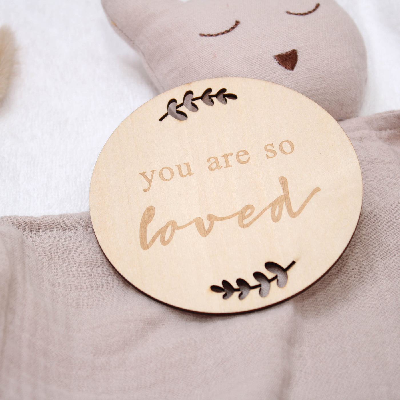 You Are So Loved Wooden Disc
