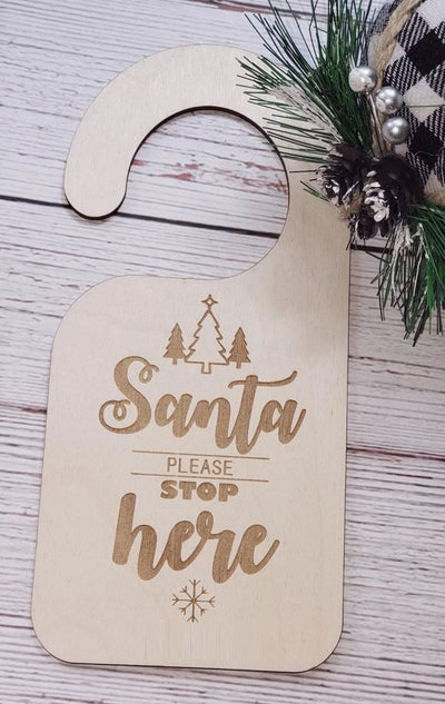 Santa Please Stop Here Door Hanger